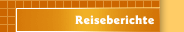 Reiseberichte